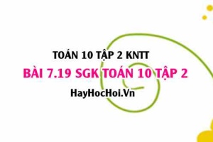 Bài 7.19 SGK Toán 10 tập 2 Kết nối tri thức